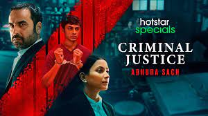 Criminal Justice: Adhura Sach